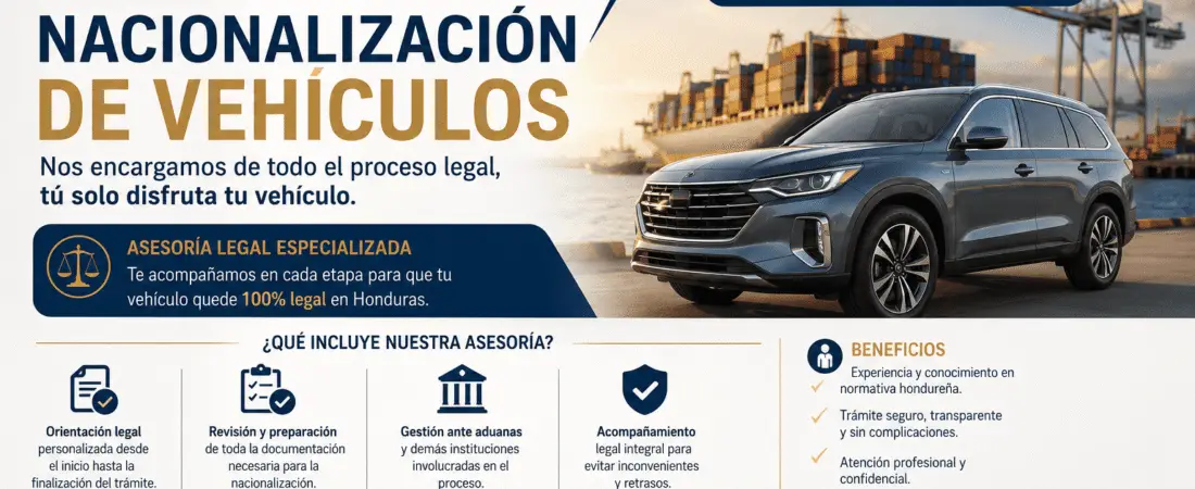 Nacionalización de vehículos en Honduras: lo que debes saber antes de iniciar el proceso